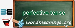 WordMeaning blackboard for perfective tense